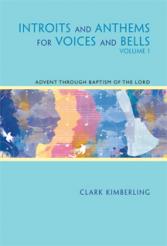 Music Collection : Introits and Anthems for Voices and Bells - Volume 1 Music Collection : Introits and Anthems for Voices and Bells - Volume 1