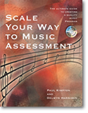 Assessment : Scale Your Way to Music Assessment Assessment : Scale Your Way to Music Assessment