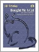 Elementary-General : Bought Me a Cat - Volume 2, Book and CD edition Elementary-General : Bought Me a Cat - Volume 2, Book and CD edition