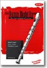 Jump Right In: Student Book 1 - Soprano Recorder (Book only) Jump Right In: Student Book 1 - Soprano Recorder (Book only)