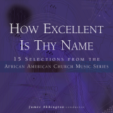 How Excellent Is Thy Name - Music Collection How Excellent Is Thy Name - Music Collection