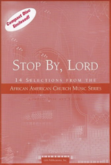 Stop By, Lord - Music Collection Stop By, Lord - Music Collection