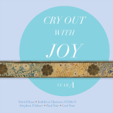 Cry Out with Joy Cry Out with Joy