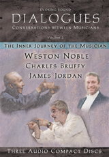 Dialogues, Volume 2: Weston Noble, Charles Bruffy, James Jordan Dialogues, Volume 2: Weston Noble, Charles Bruffy, James Jordan