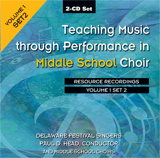 Teaching Music through Performance in Middle School Choir, Set 2 Teaching Music through Performance in Middle School Choir, Set 2