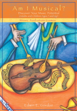 Am I Musical?: Discover Your Music Potential Am I Musical?: Discover Your Music Potential