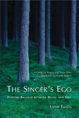 The Singer's Ego: Finding Balance between Music and Life The Singer's Ego: Finding Balance between Music and Life