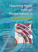 Teaching Music through Performance in Middle School Choir Teaching Music through Performance in Middle School Choir