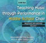 Teaching Music through Performance in Middle School Choir, Set 1 Teaching Music through Performance in Middle School Choir, Set 1