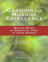 Grading for Musical Excellence Grading for Musical Excellence